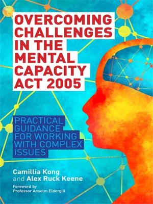 cover image of Overcoming Challenges in the Mental Capacity Act 2005